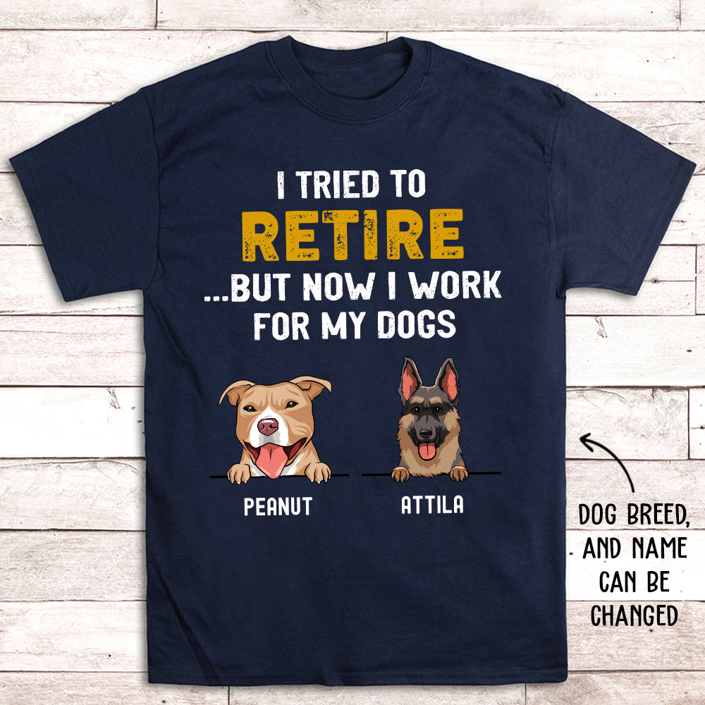 Personalized 'Tried To Retire' Premium T-shirt for Pet Lovers