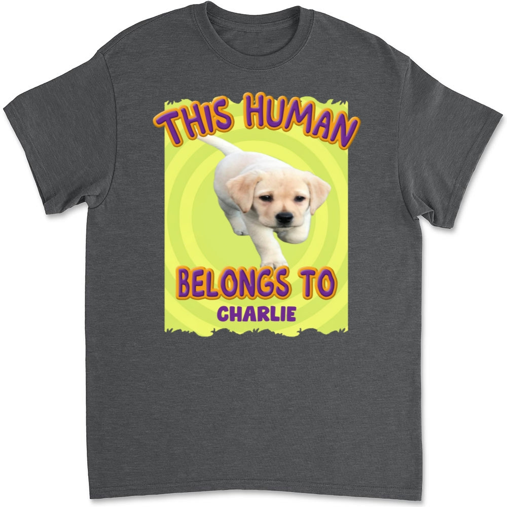 Customizable 'This Human Belongs To Us' Cartoon Photo Unisex T - shirt for Pet Lovers
