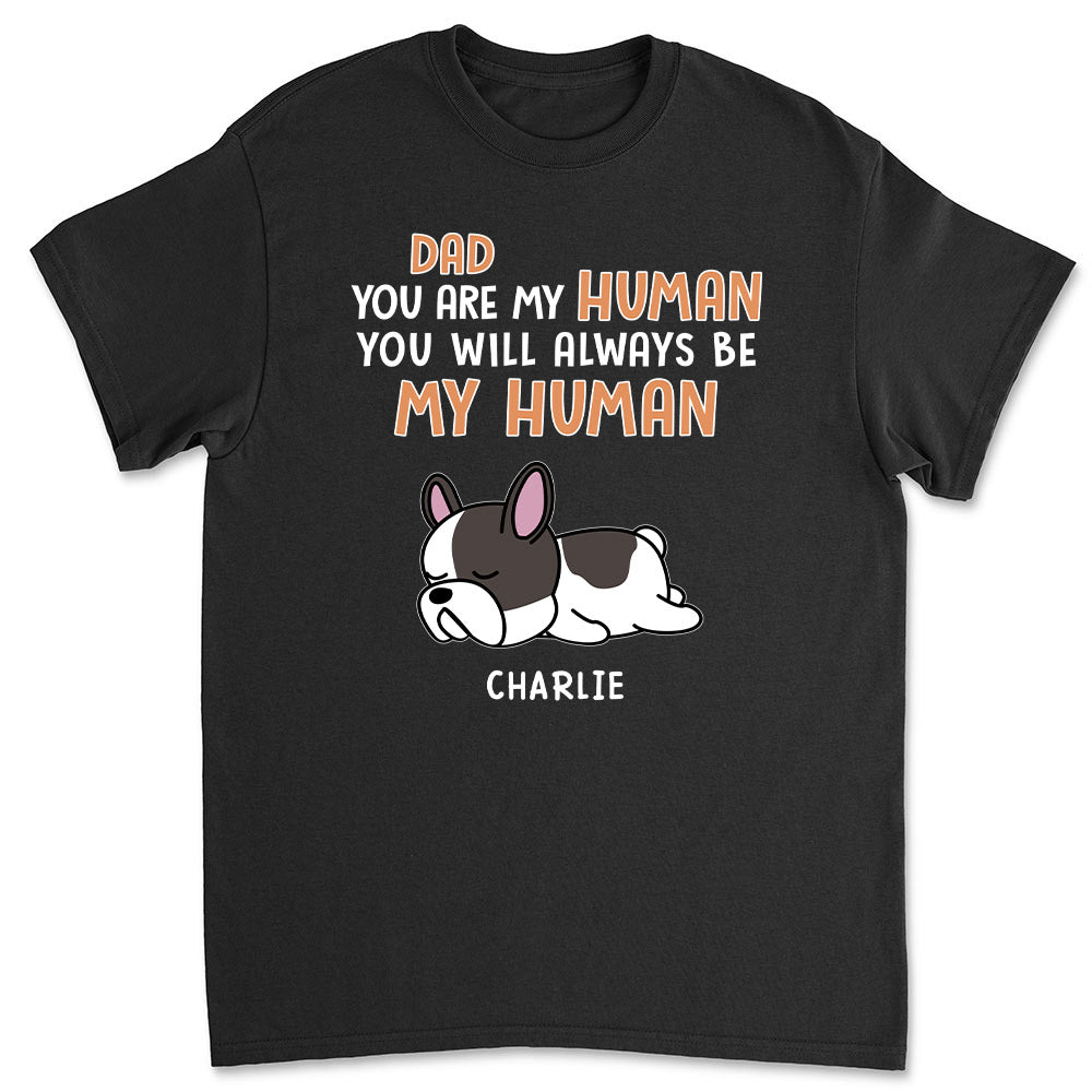 Be My Human - Customizable Unisex Personalized T - shirt for Pet Lovers