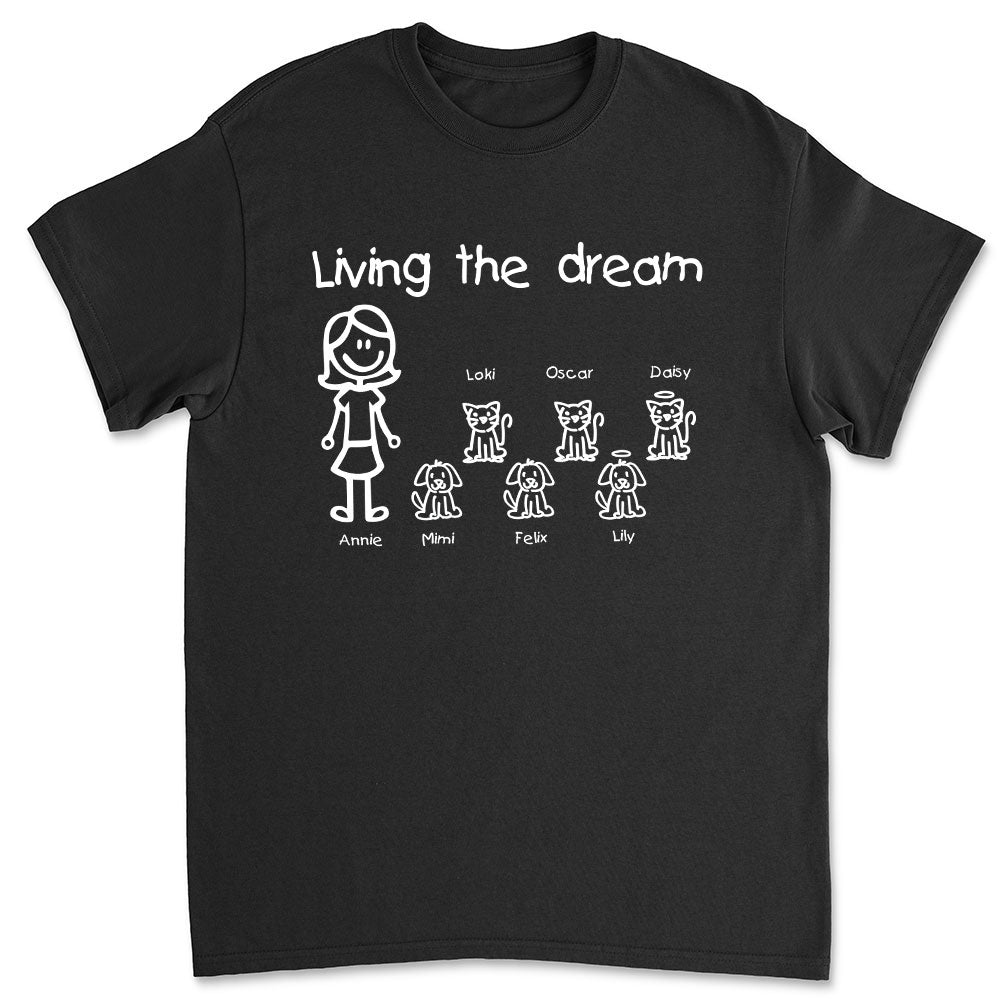 Living The Dream 2 - Customizable Unisex Personalized Pet Lover T-shirt