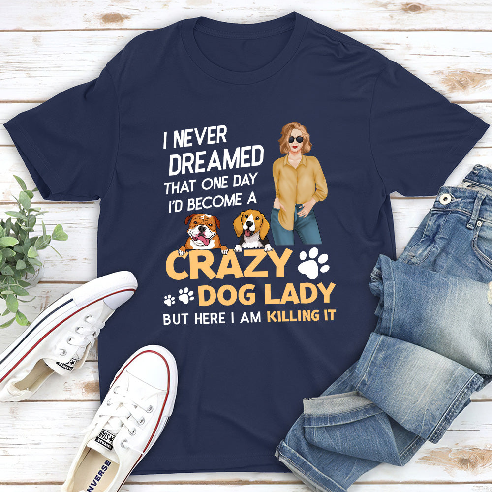 Crazy Dog Lady 2 - Customizable Unisex Personalized T-shirt for Pet Lovers