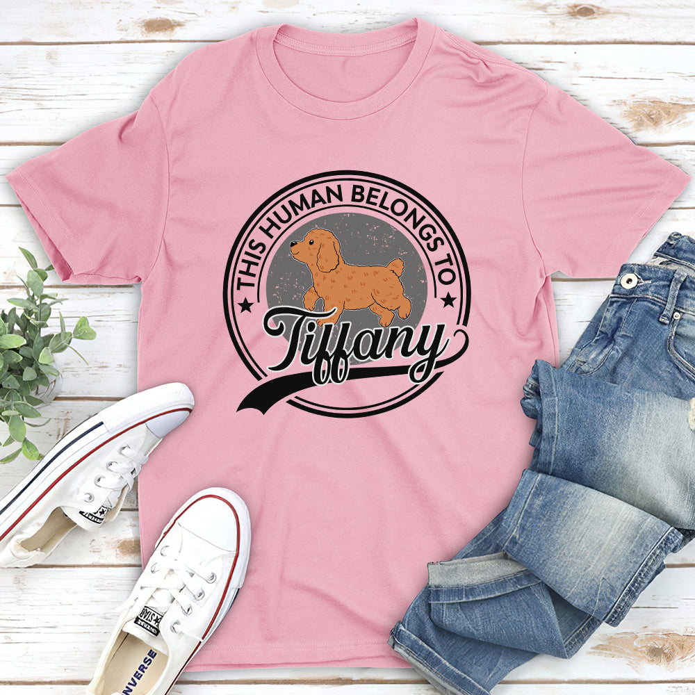 Personalized Custom Unisex 'Human Belongs To Dog' Light Version T-shirt for Pet Lovers