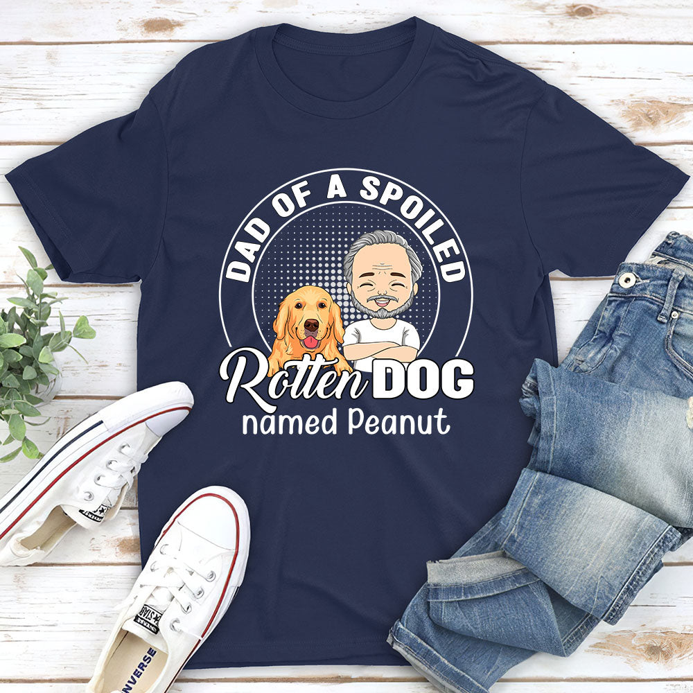 Personalized Unisex T-shirt for Proud Mom and Dad of Spoiled Dogs