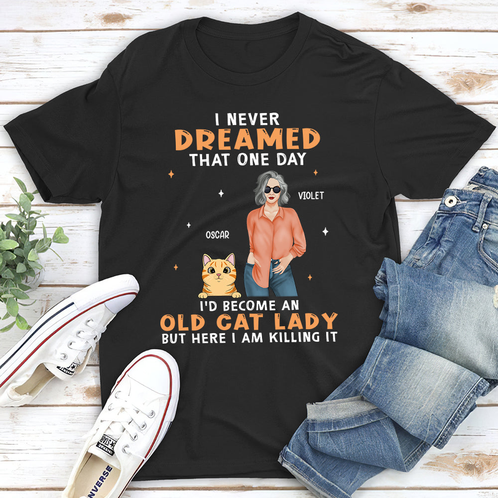 Old Cat Lady 2 - Customizable Unisex Personalized T - shirt for Pet Lovers