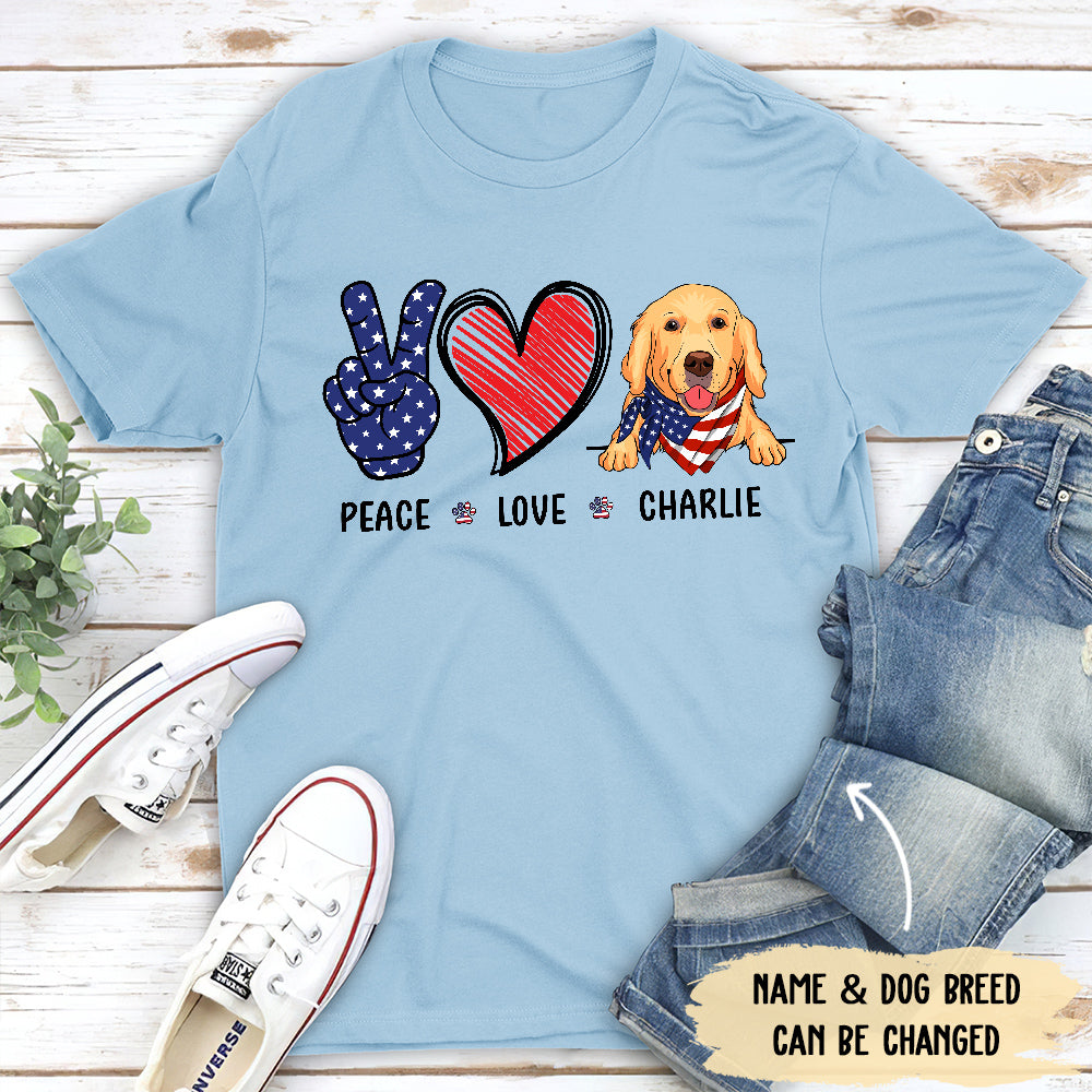 Peace Love Dog Fourth - Customizable Unisex Pet Lover T-shirt