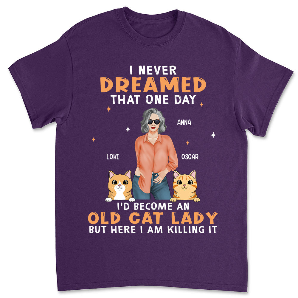 Old Cat Lady 2 - Customizable Unisex Personalized T - shirt for Pet Lovers