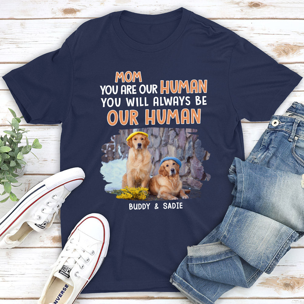 Be My Human - Customizable Unisex Personalized T - shirt for Pet Lovers