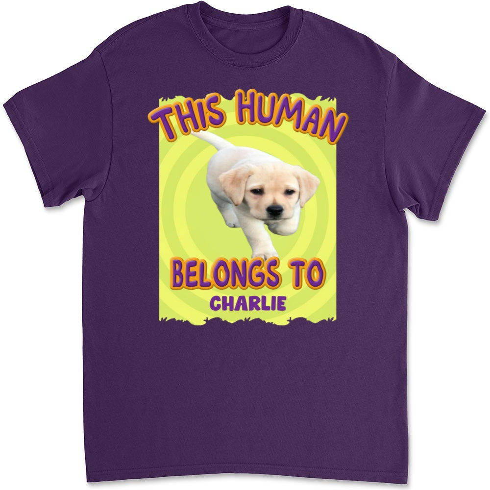 Customizable 'This Human Belongs To Us' Cartoon Photo Unisex T - shirt for Pet Lovers