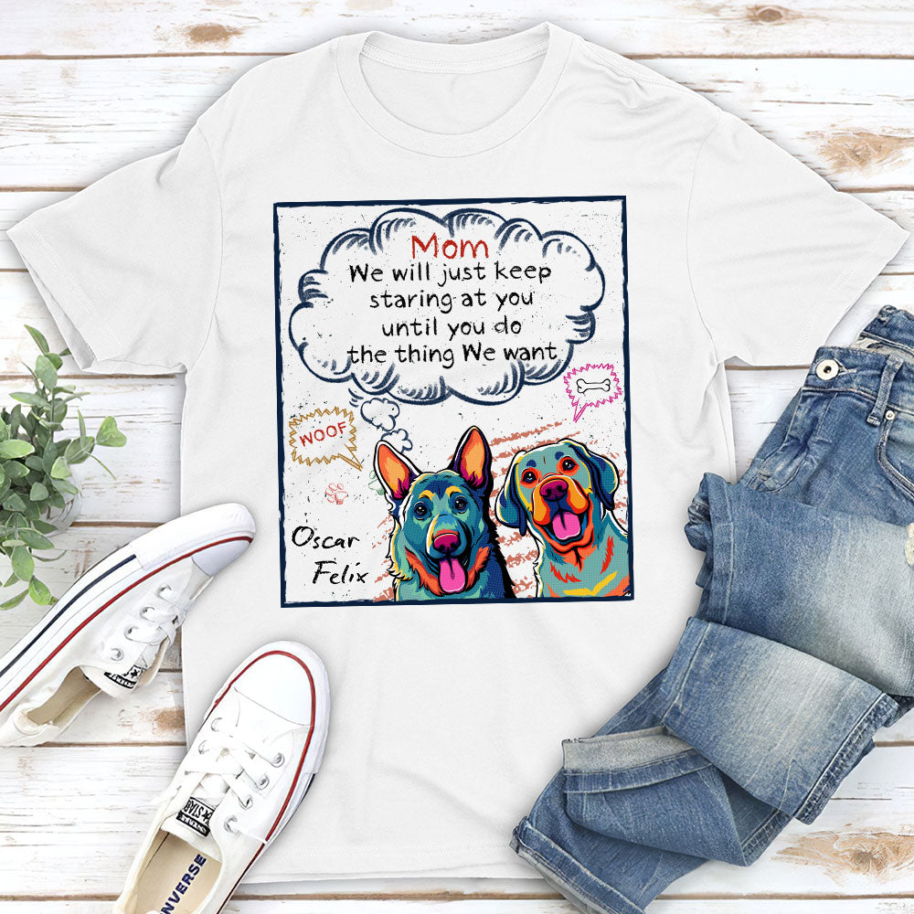 Eye-Catching Personalized Unisex T-shirt for Pet Lovers - Keep Staring Until You Do