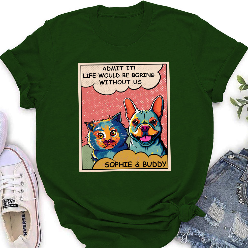 Personalized 'Boring Without Dog' Pop Art Women's T - shirt: Ideal Gift for Pet Lovers
