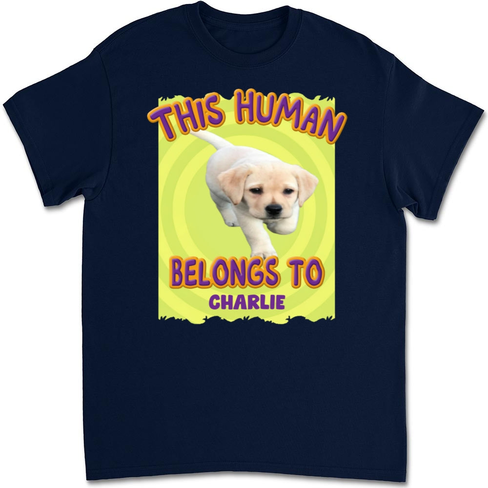 Customizable 'This Human Belongs To Us' Cartoon Photo Unisex T - shirt for Pet Lovers