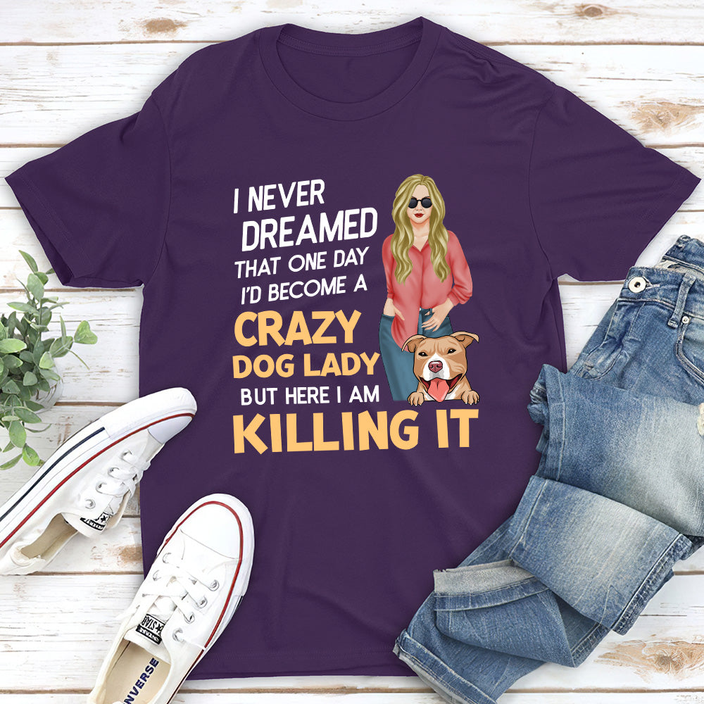 Crazy Dog Lady 2 - Customizable Unisex Personalized T-shirt for Pet Lovers