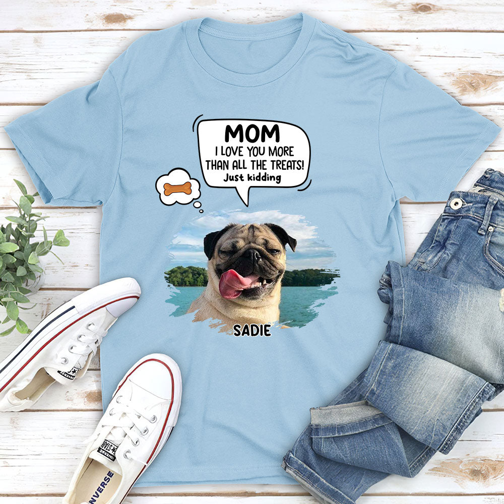 Customizable Pet Just Kidding Photo Unisex T-shirt - Ideal Gift for Pet Lovers