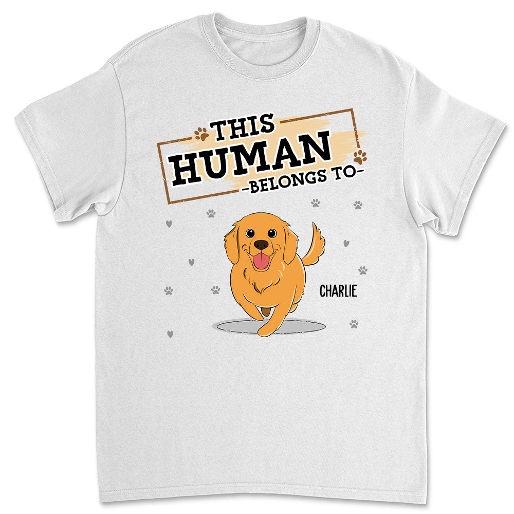 Personalized 'This Human Belongs To Us' Unisex T - shirt for Pet Lovers