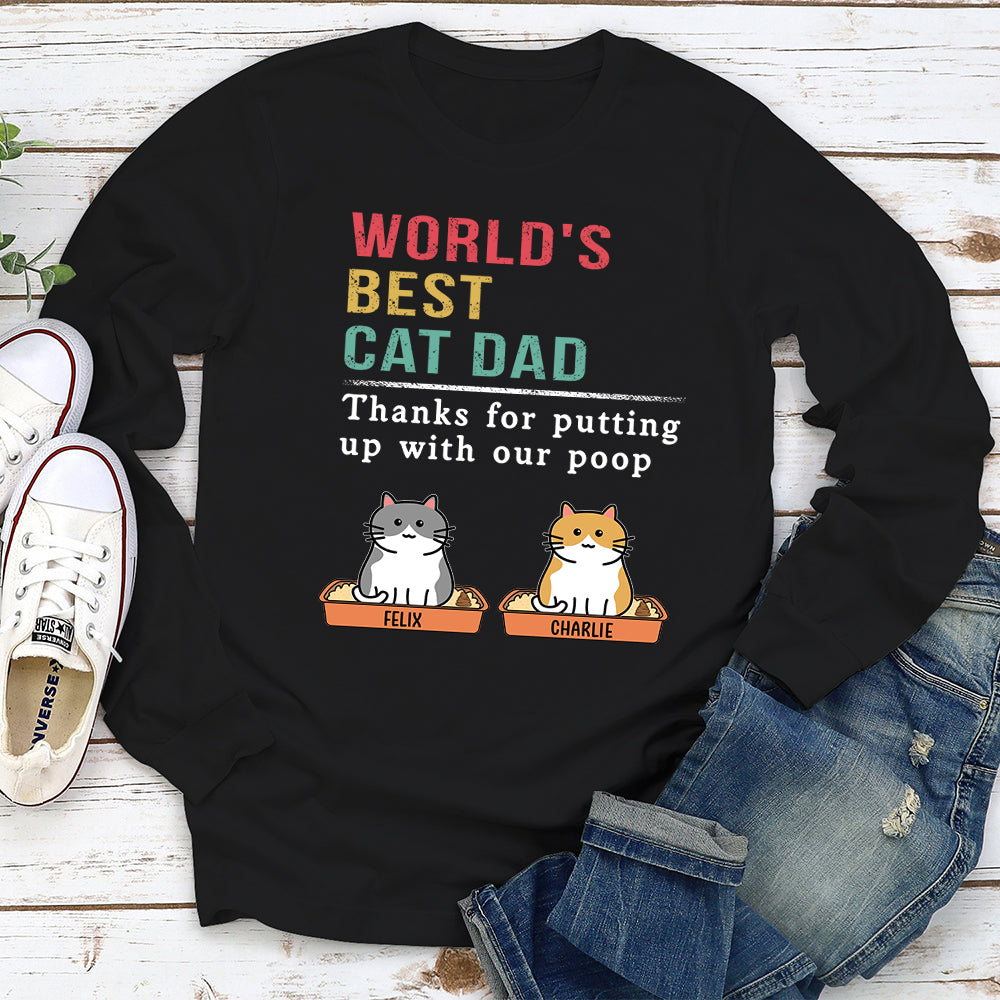 Personalized Custom Long Sleeve T-shirt: Putting Up With My Pet's Poop