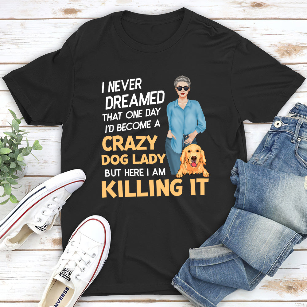 Crazy Dog Lady 2 - Customizable Unisex Personalized T-shirt for Pet Lovers